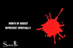 what does the month of august represent spiritually