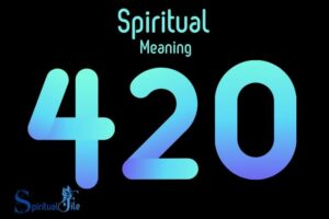 what does the number 420 mean spiritually