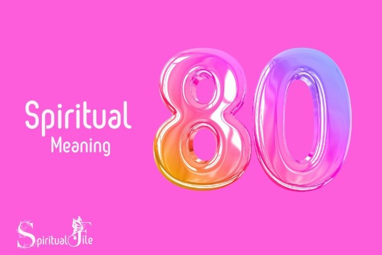 What Does The Number 80 Mean Spiritually Breakthroughs 