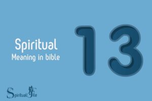 What Does the Number 13 Mean Spiritually in the Bible?