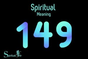 what does the number 149 mean spiritually