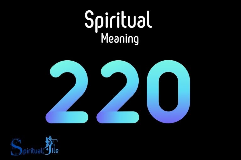 what does the number 220 mean spiritually