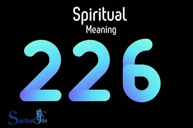 what does the number 226 mean spiritually