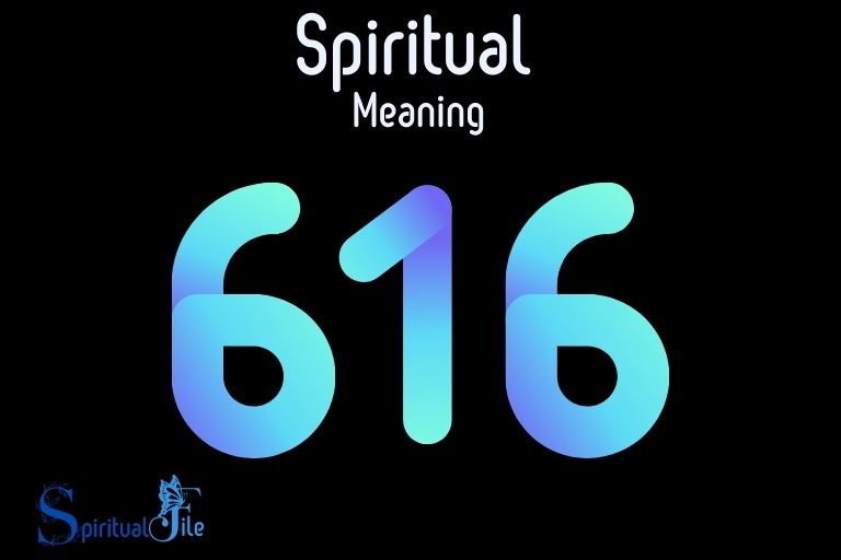 what does the number 616 mean spiritually