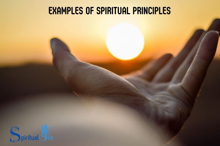 Examples of Spiritual Principles