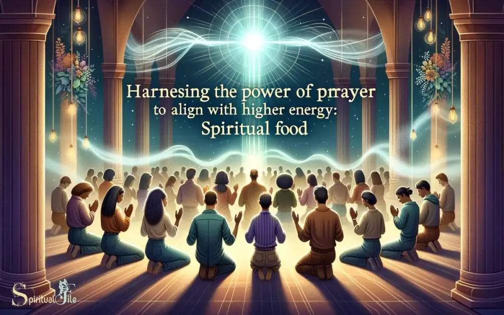 Harnessing The Power Of Prayer To Align With Higher Energy