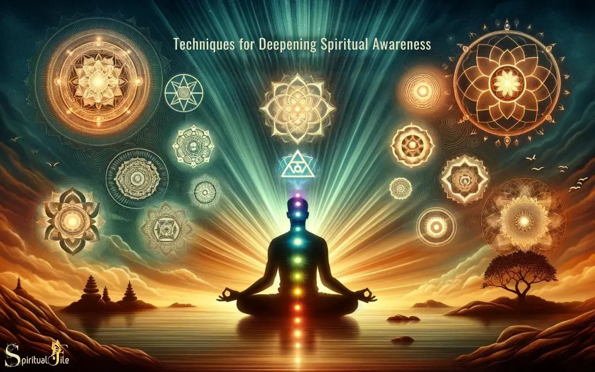 Techniques for Deepening Spiritual Awareness